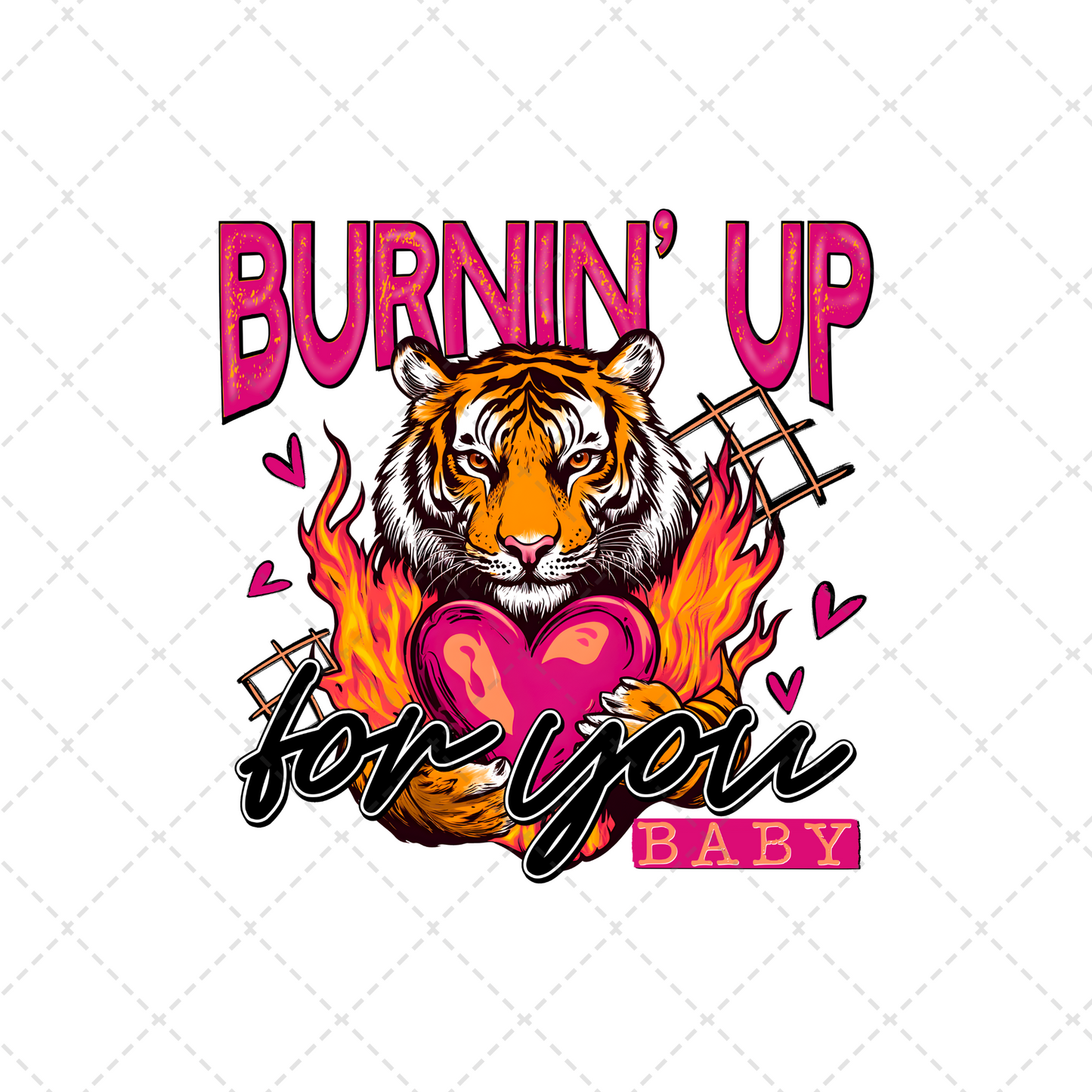 Burnin Up For You Baby Transfer
