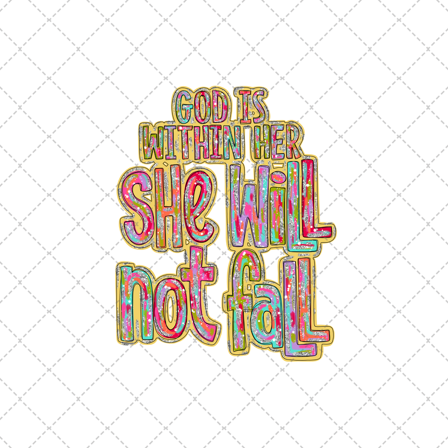 God Is Within Her Colorful Transfer