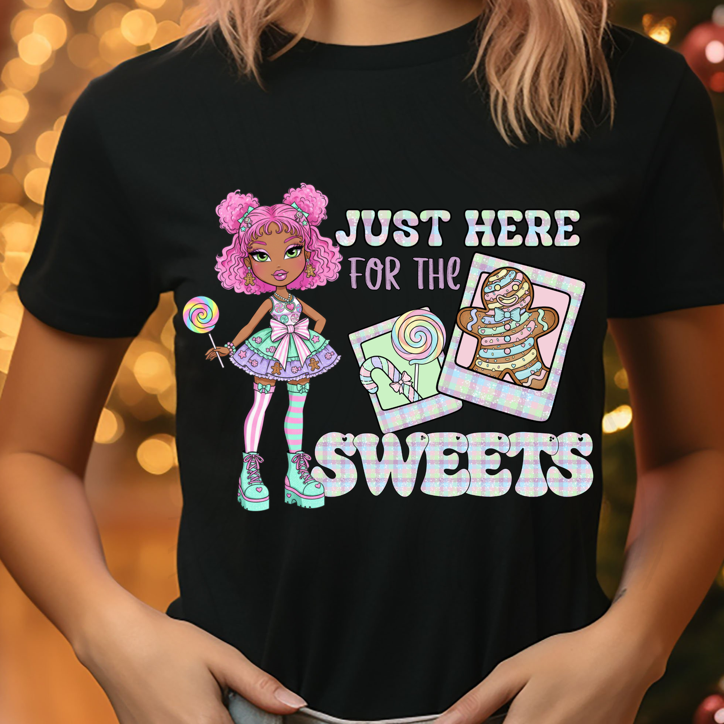 Just Here For The Sweets Transfer**SOLD SEPARATELY**