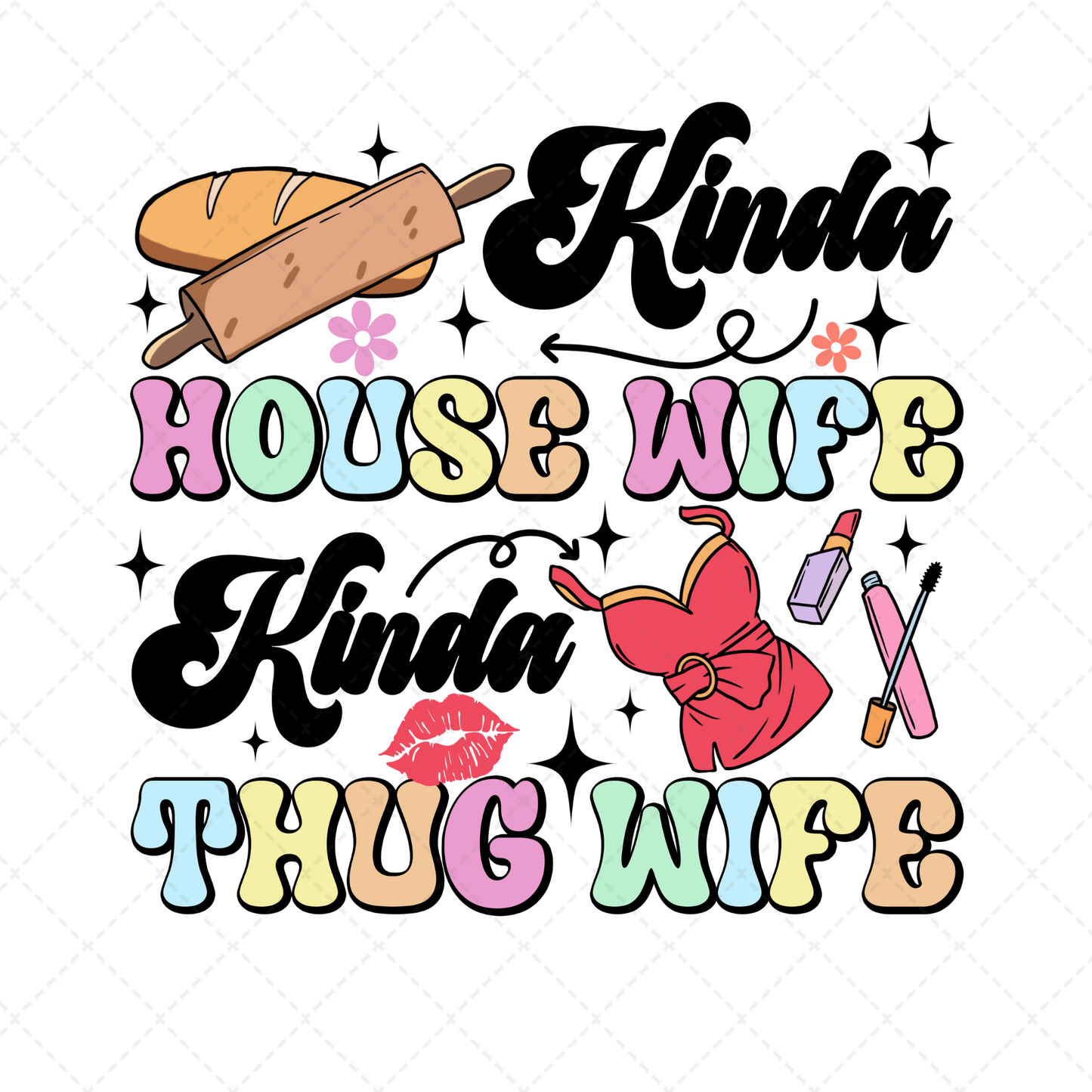 Kinda House Wife Transfer