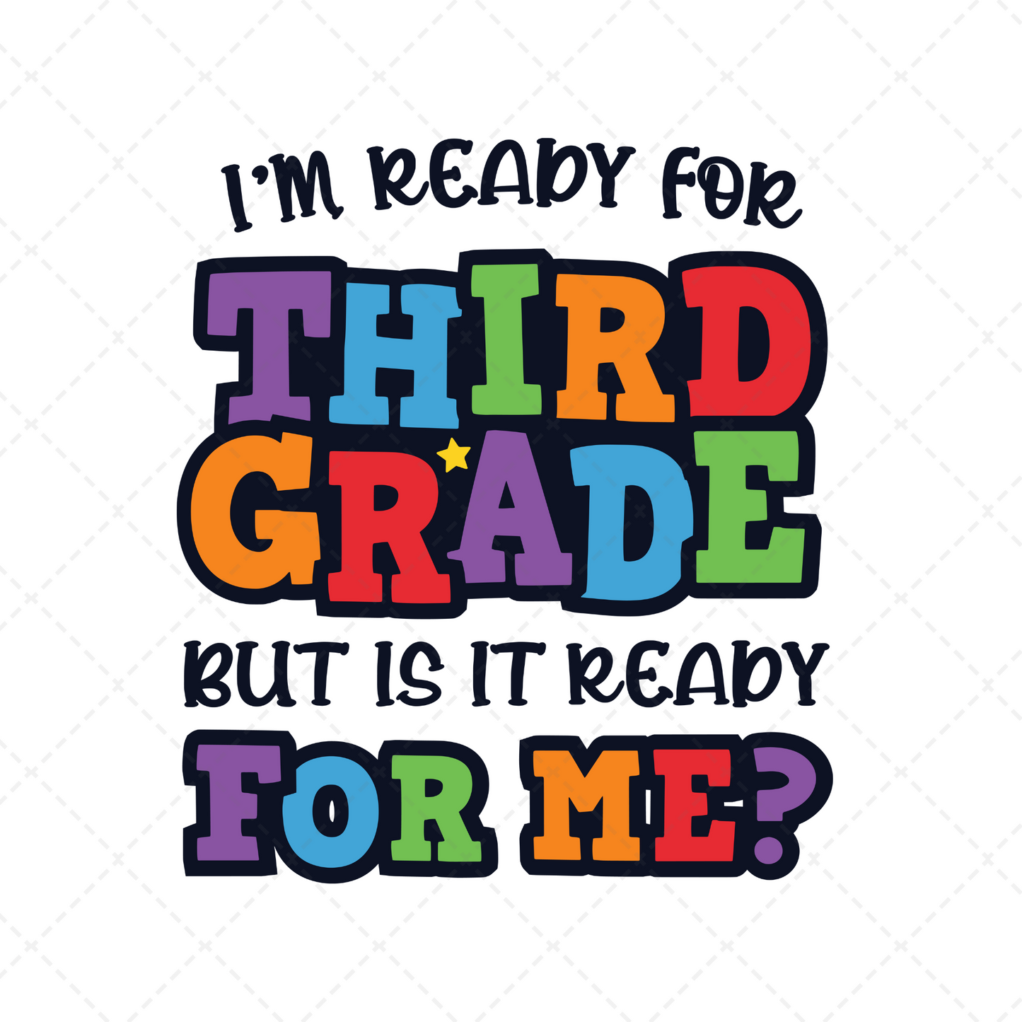 Im Ready For 3rd Grade Transfer