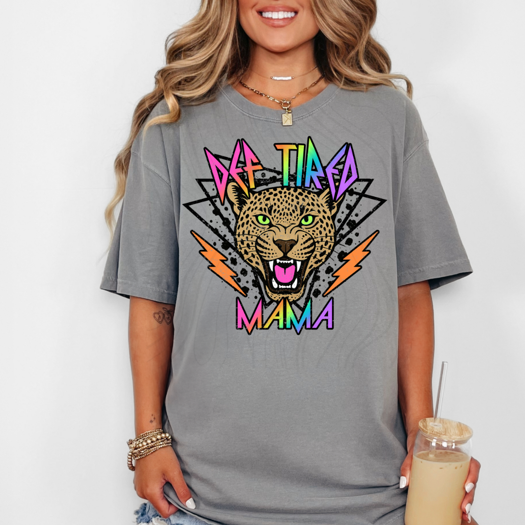 Def Tired Mama Neon Transfer