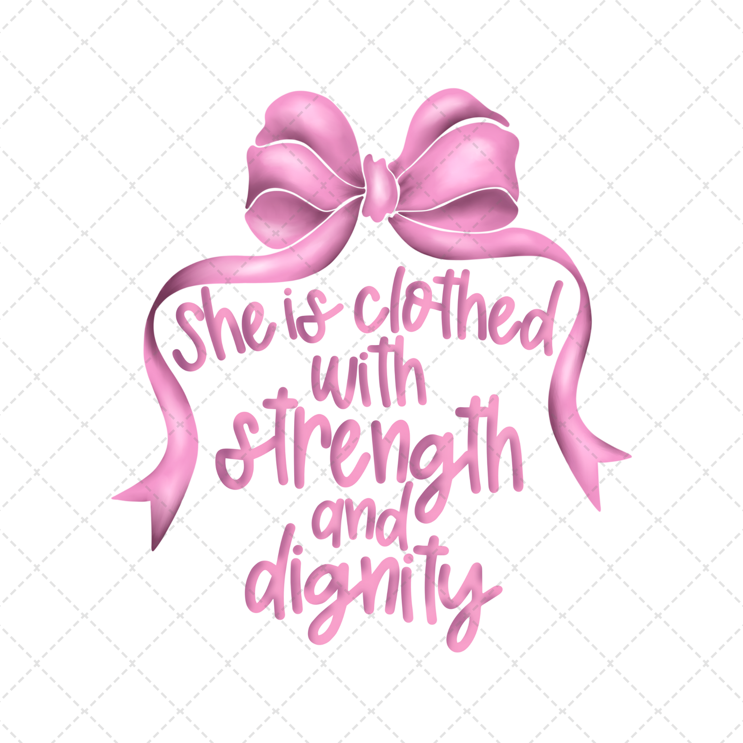 She Is Clothed With Strength ** TWO PART* SOLD SEPARATELY** Transfer