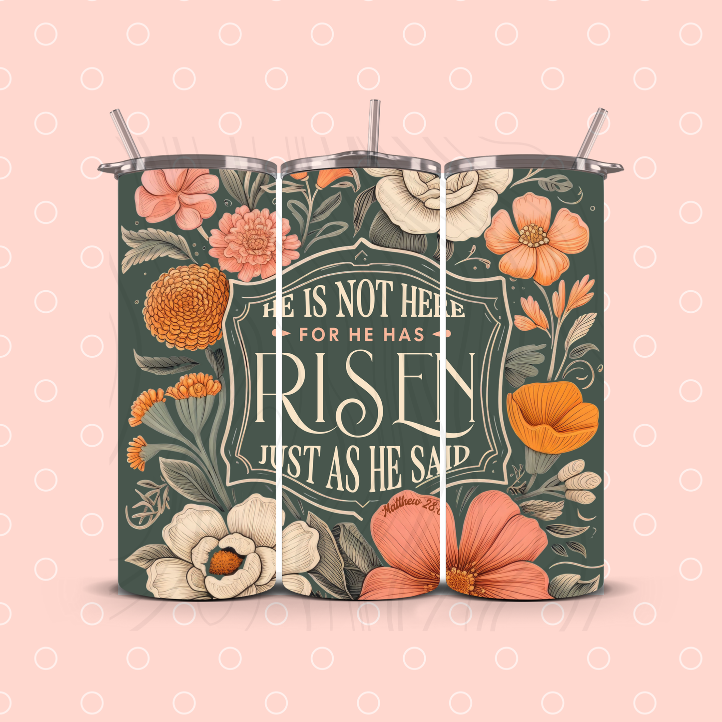 He Is Not Here Tumbler Transfer