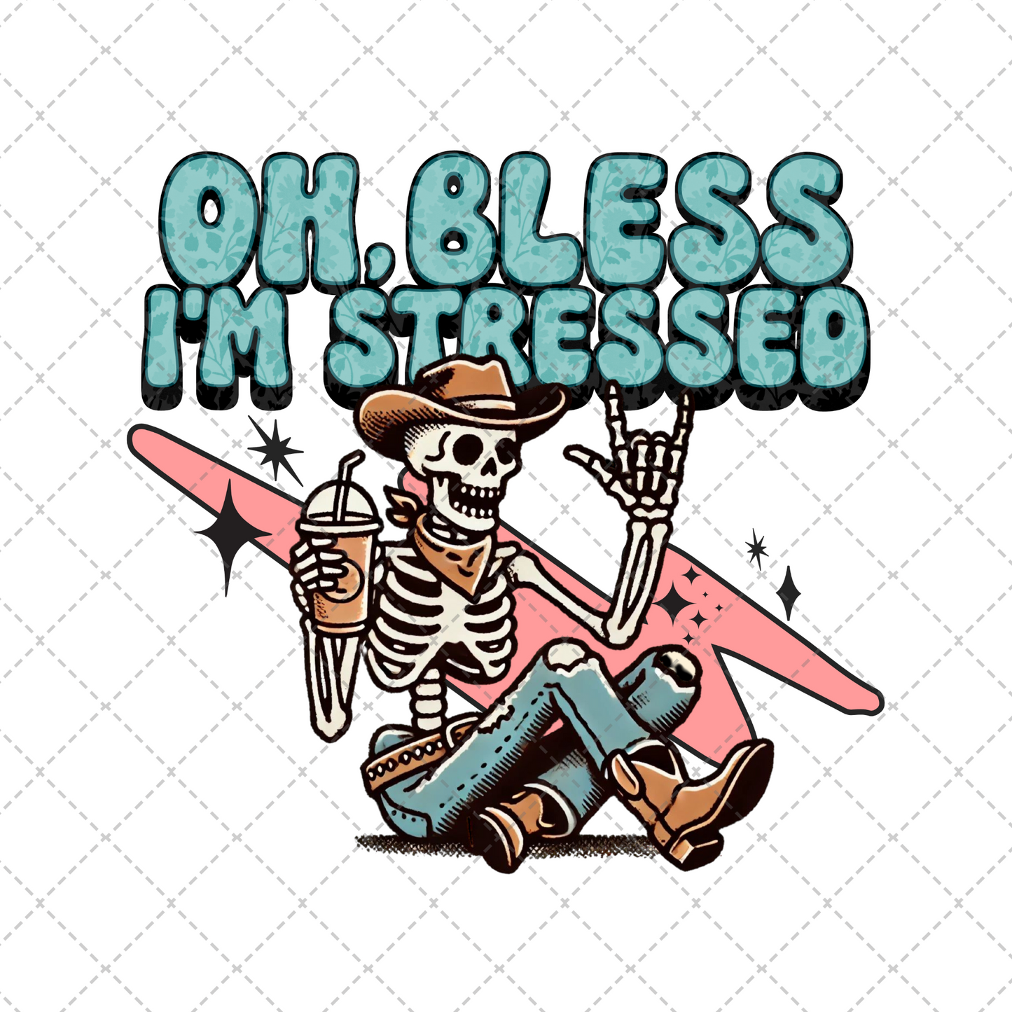 Oh Bless I'm Stressed Transfer