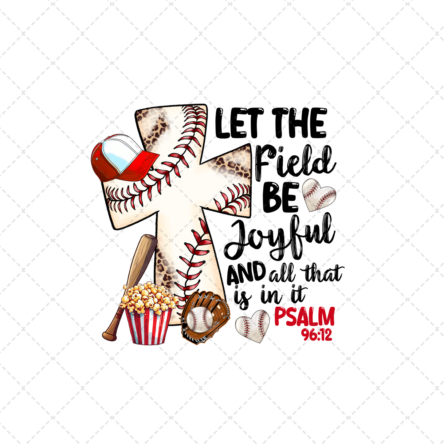 Let The Field Be Joyful And All That Is In It Baseball Transfer