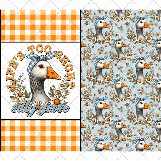 Be A Silly Goose Tumbler Wrap
