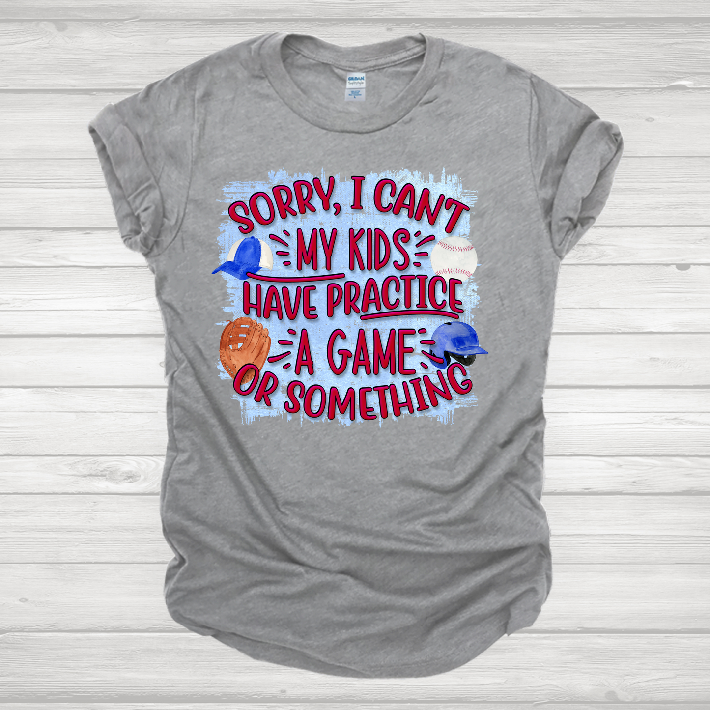 Sorry I Can't Baseball Red & Grey Transfer