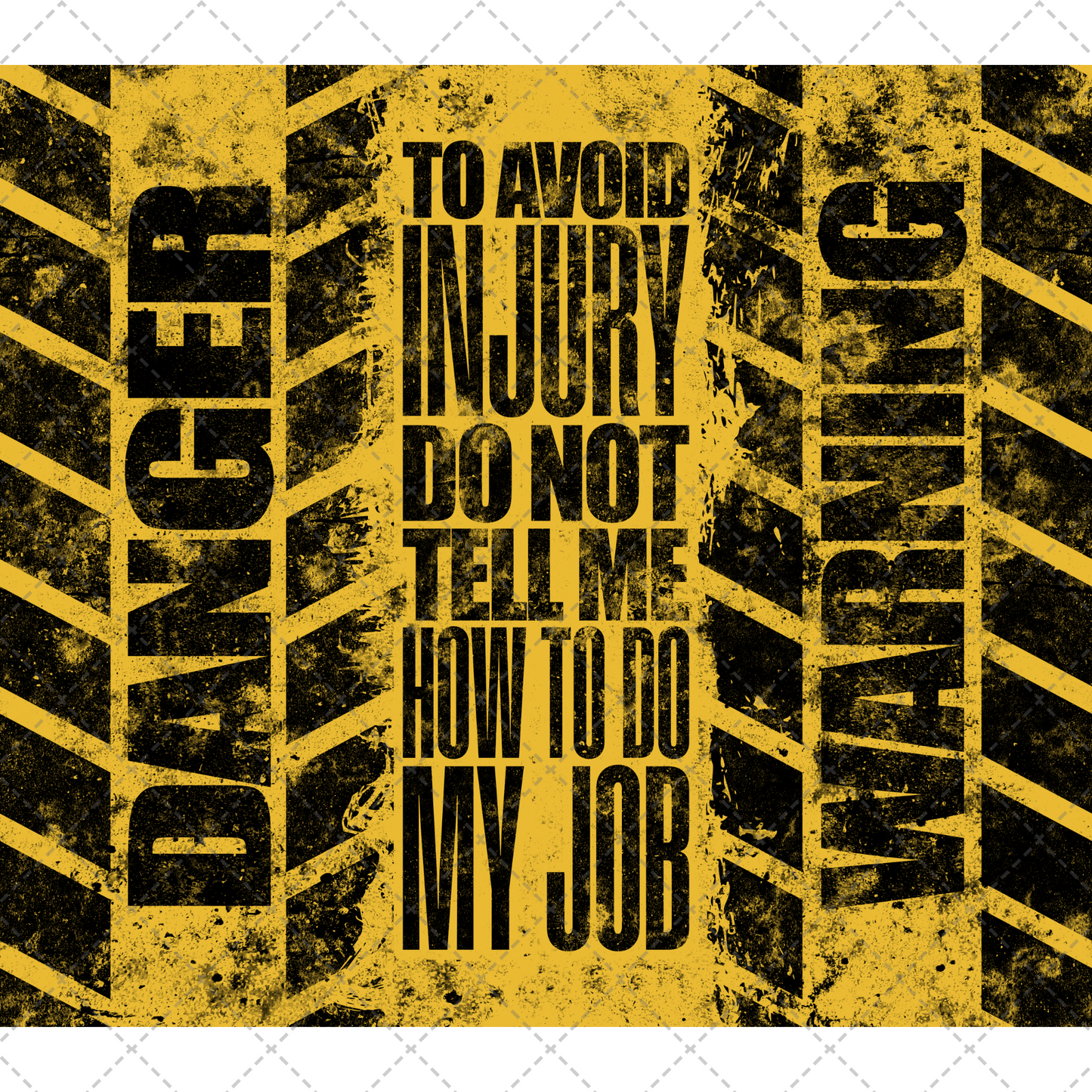 Warning Job Tumbler Wrap