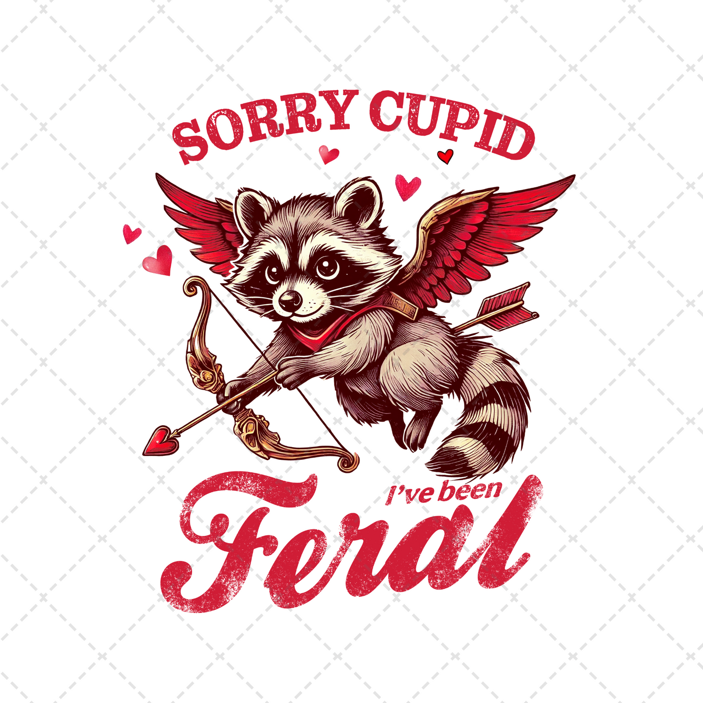 Sorry Cupid I've Been Feral Transfer