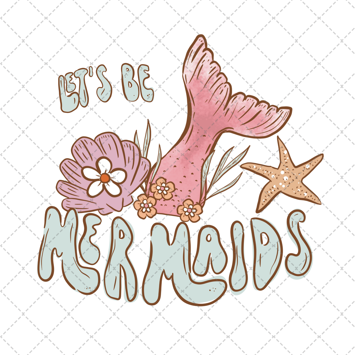 Let's Be Mermaids Transfer