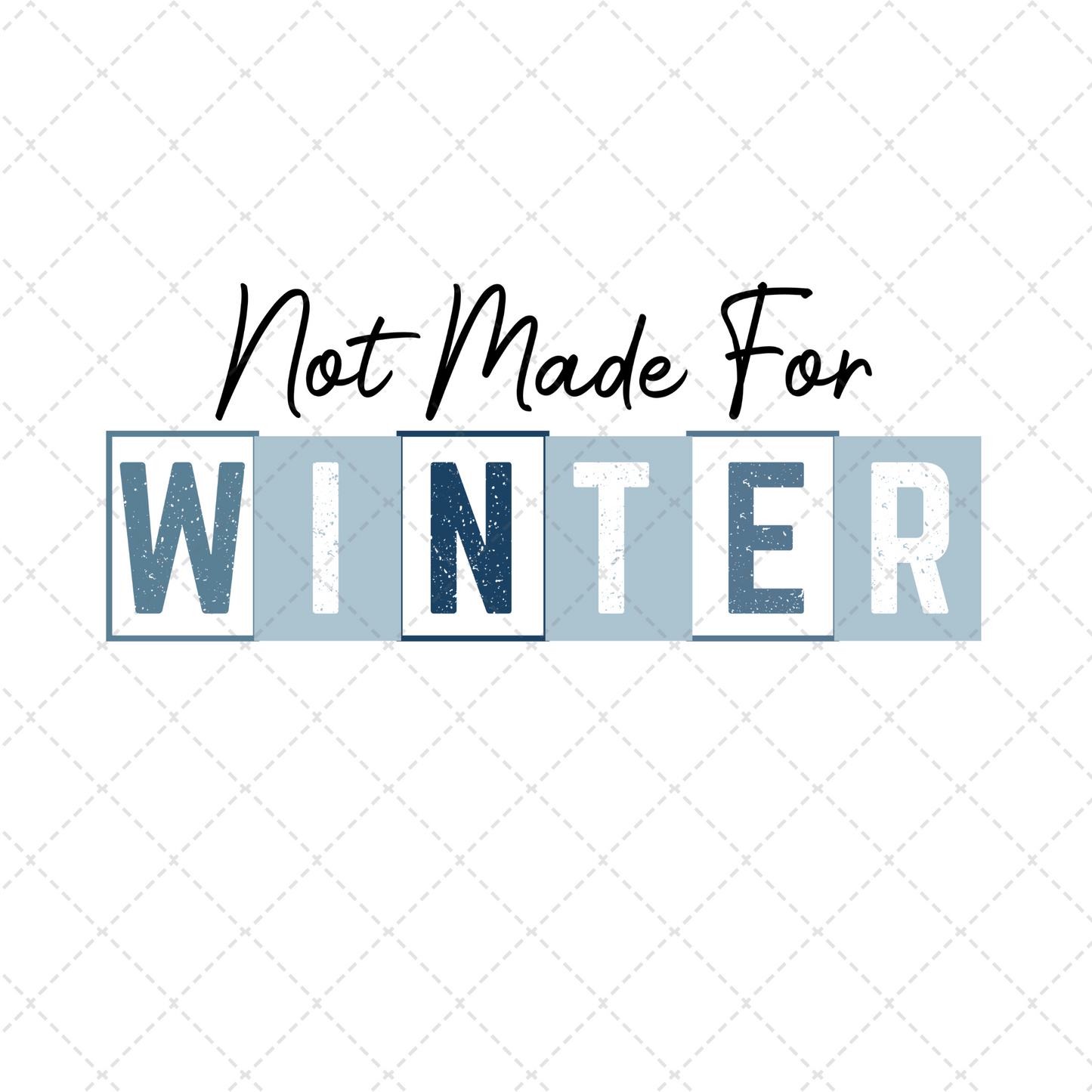 Not Made For Winter Transfer