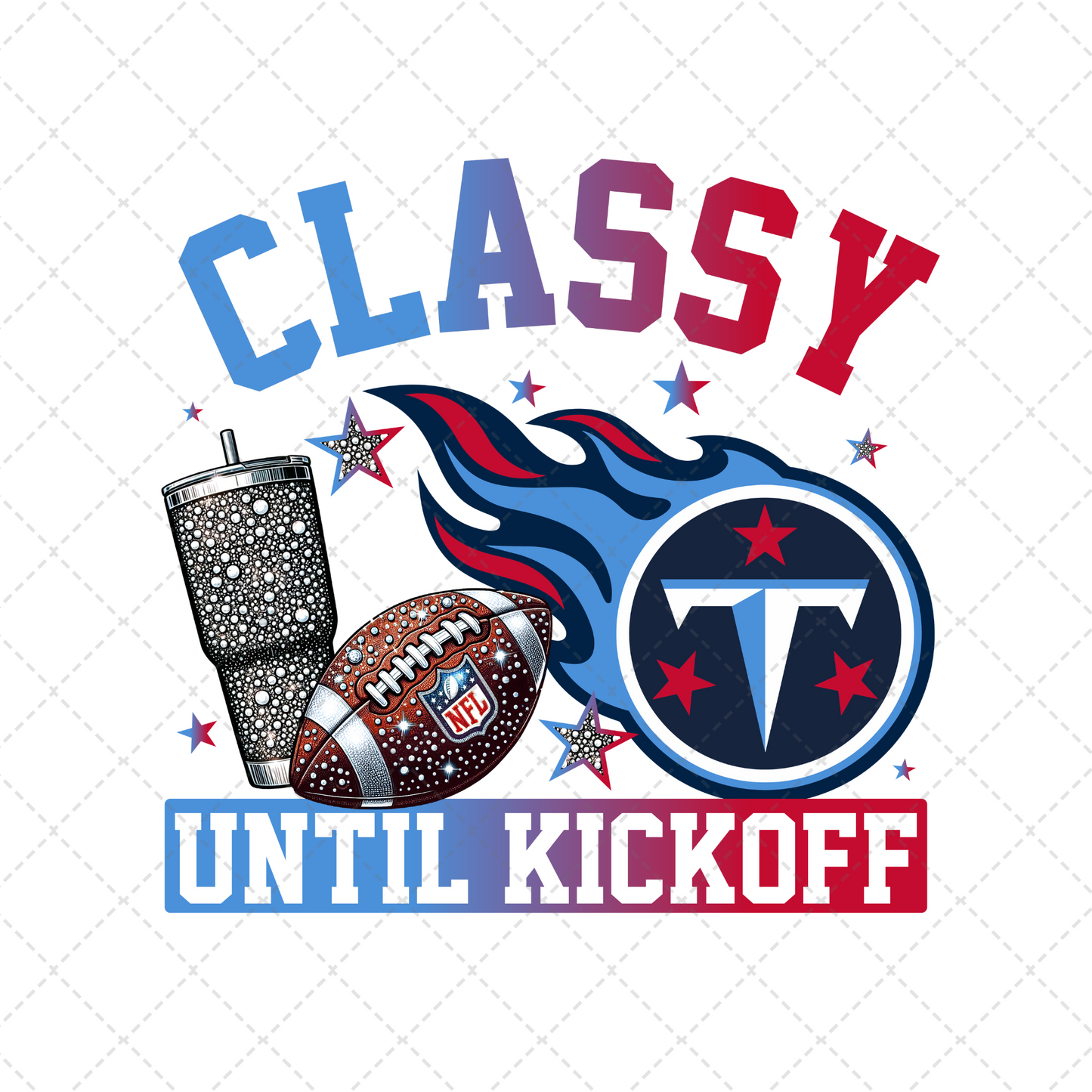 Classy Until Kickoff TT Transfer