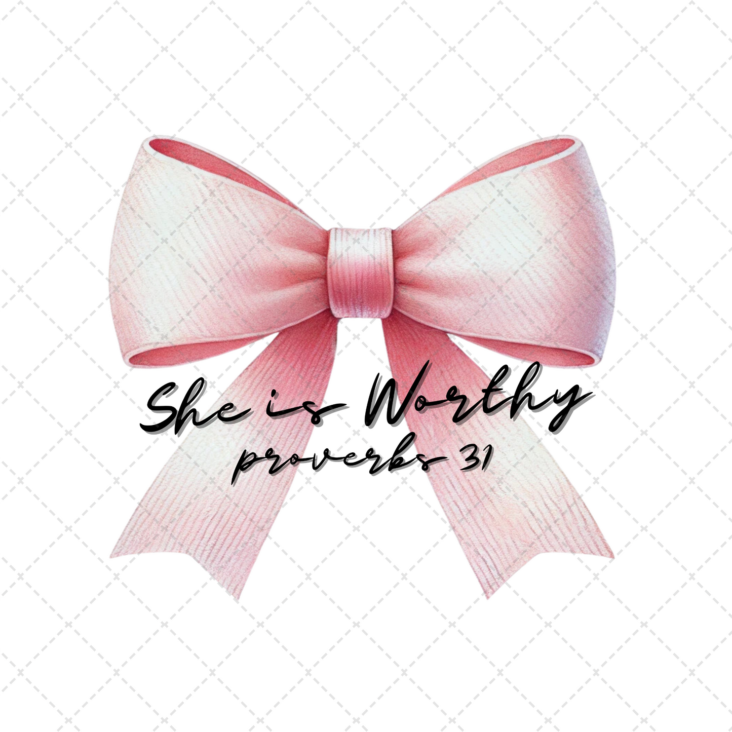 She Is Worthy Pink Coquette Transfer