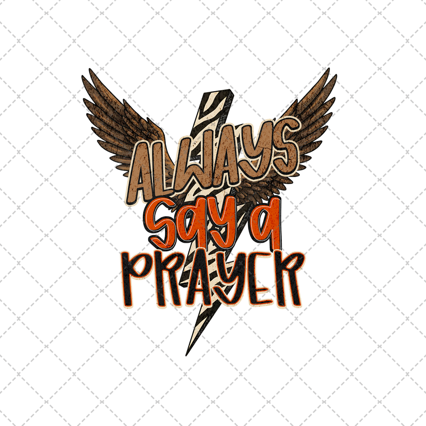 Always Say A Prayer Transfer