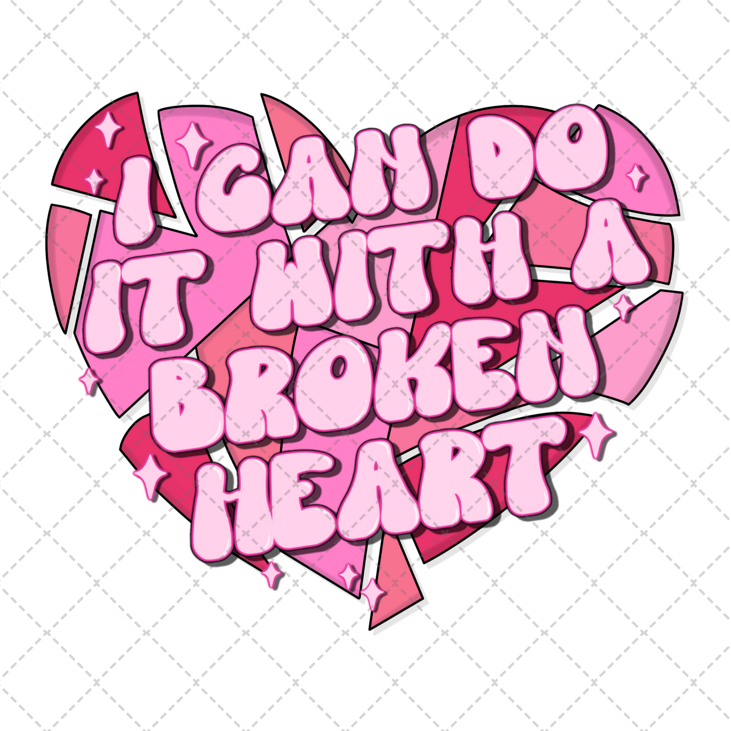 I Can Do It With A Broken Heart Transfer