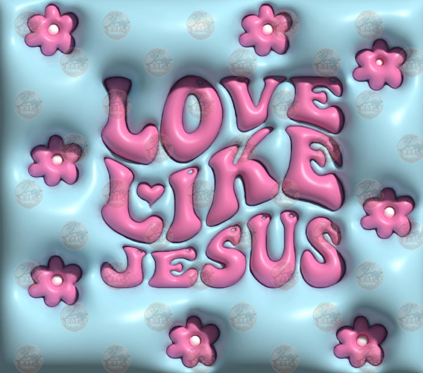 3D Puff Love Like Jesus Tumbler Wrap