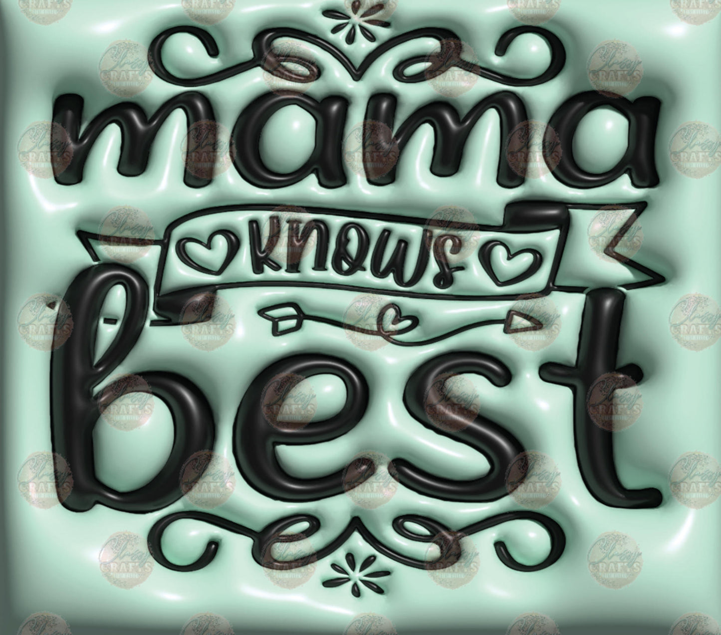 3D Puff Mama Knows Best Tumbler Wrap