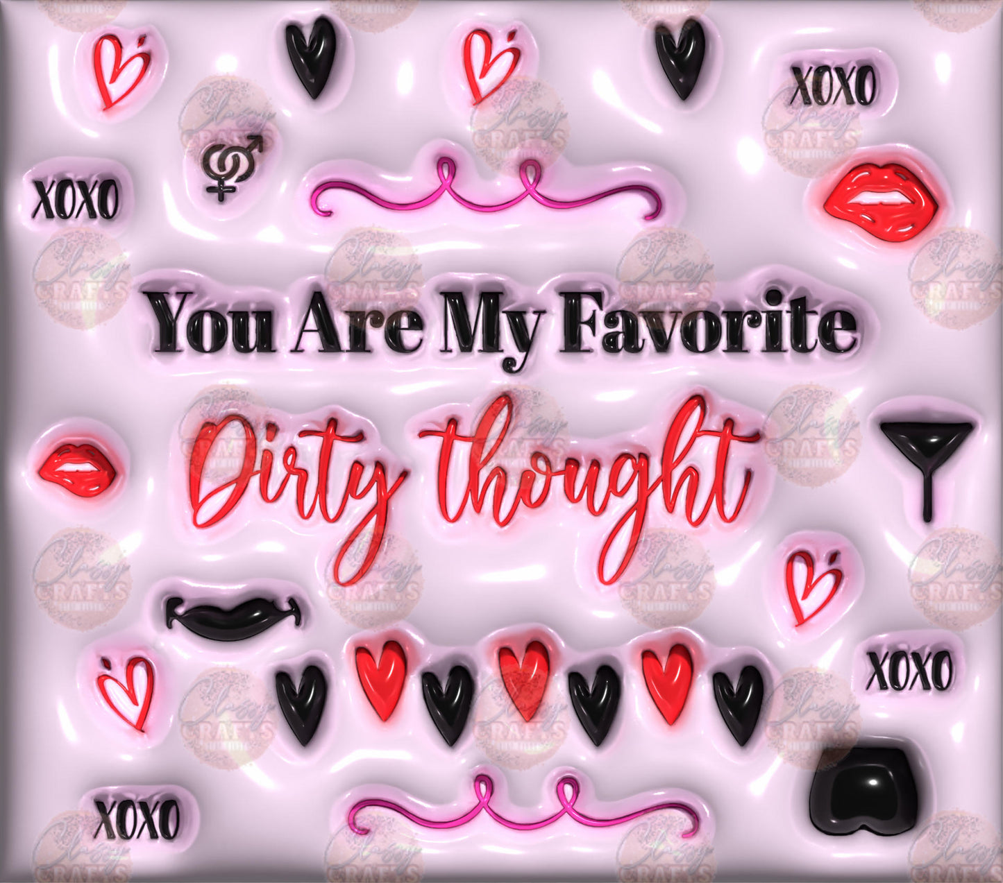 3D Puff You Are My Favorite Tumbler Wrap