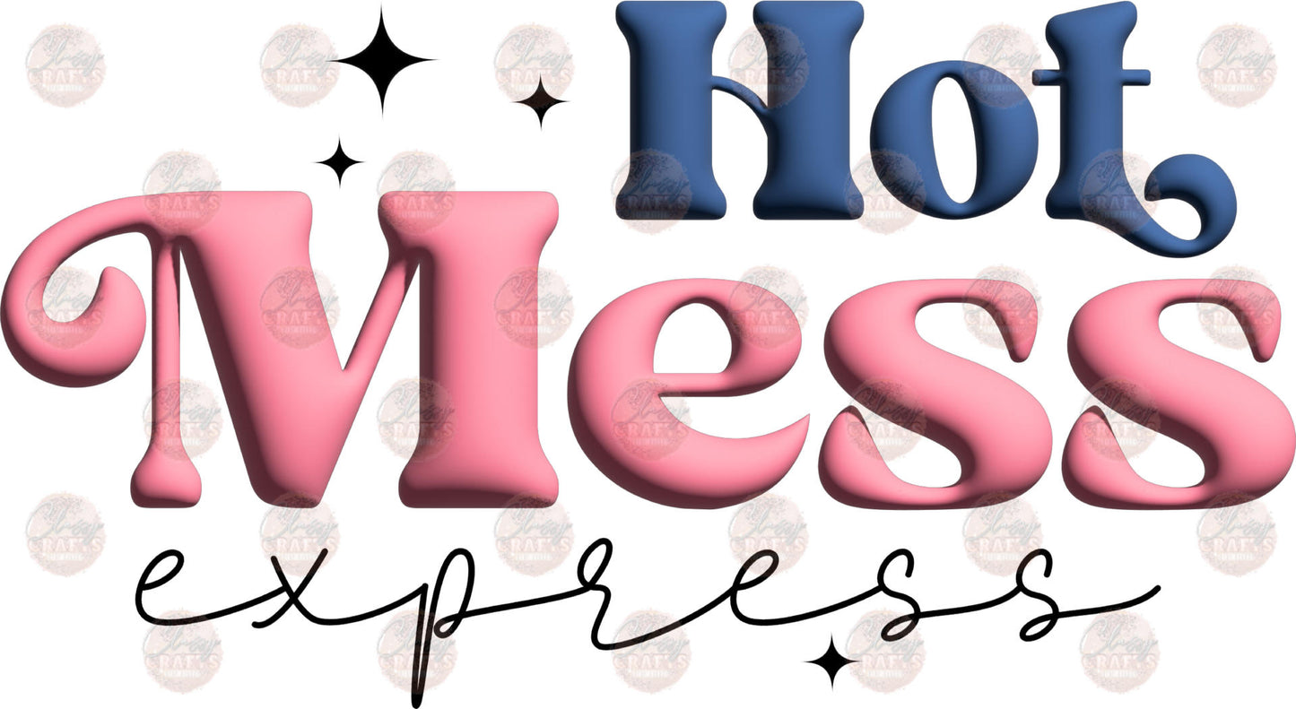 3D Hot Mess Express Transfer