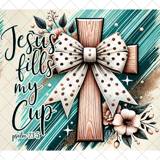 Jesus Fills My Cup Tumbler Wrap