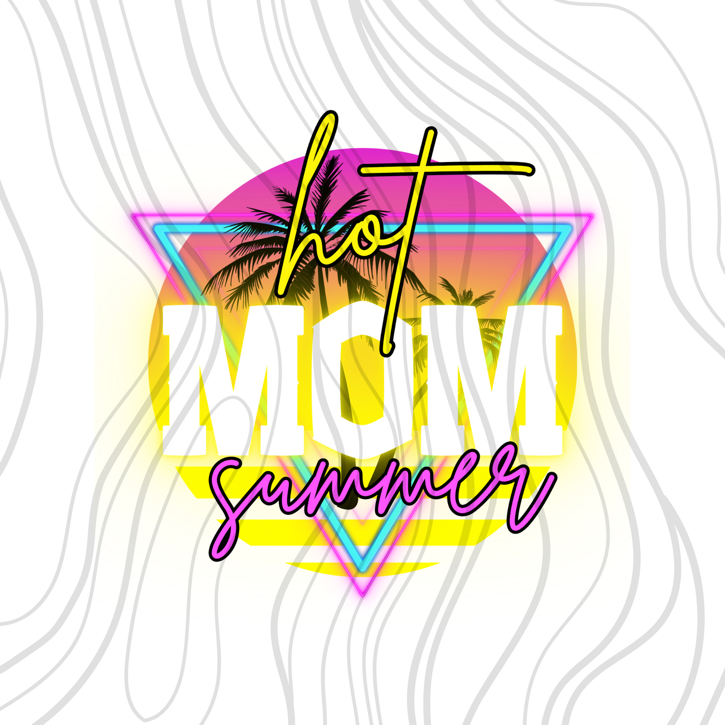 Neon Hot Mom Summer Transfer