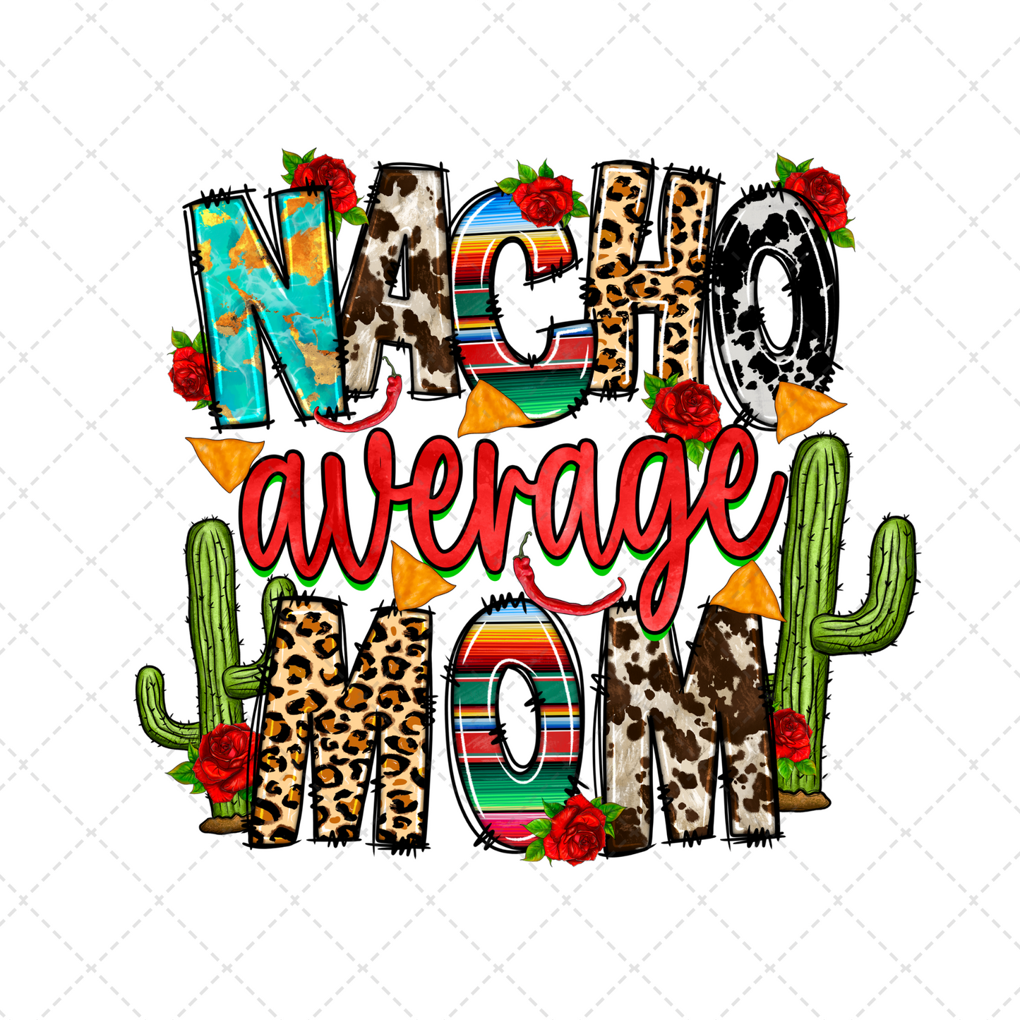 Nacho Average Mom Transfer