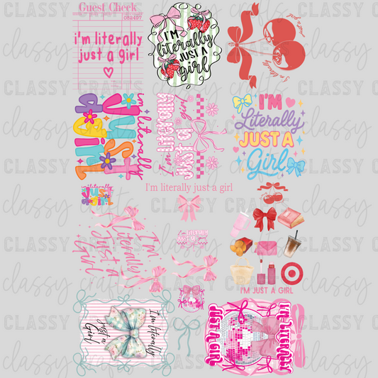 Literally Just A Girl - 30x48 - PREMADE GANG SHEET