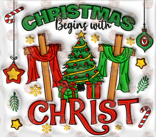 3D Puff Christmas Begins With Christ Tumbler Wrap