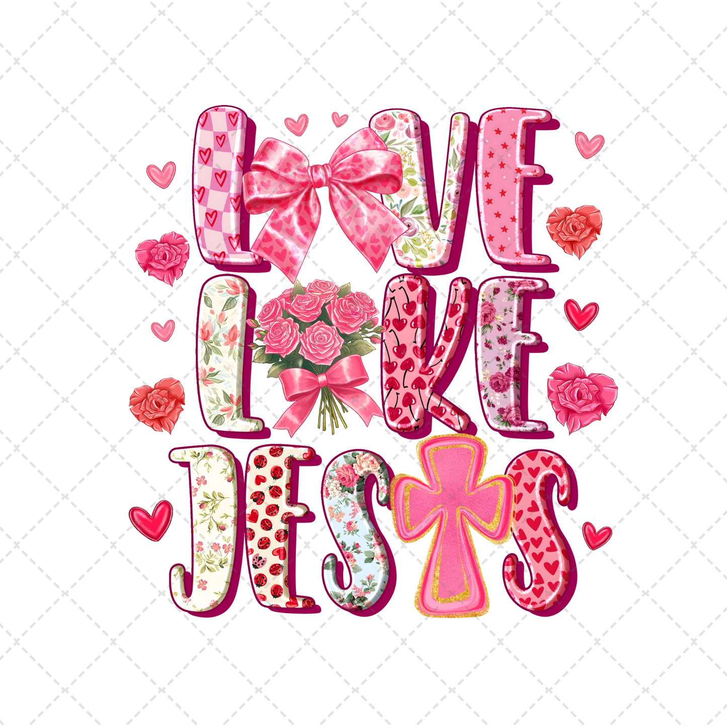 Love Like Jesus Pink Transfer