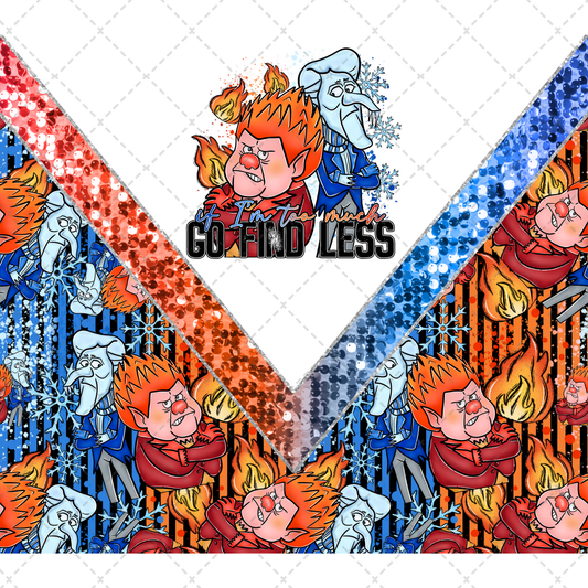 If I'm Too Much Tumbler Transfer