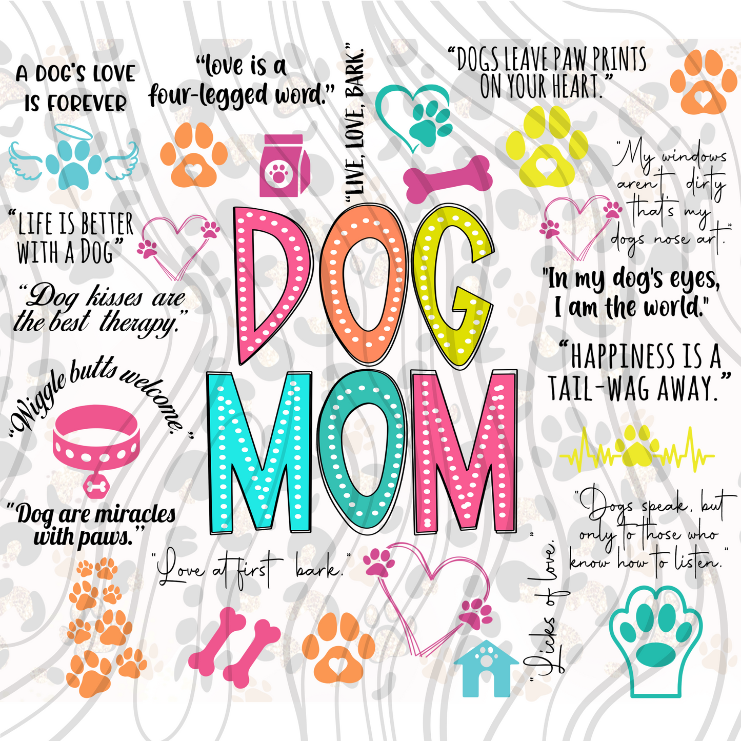 Dog Mom Tumbler Wrap