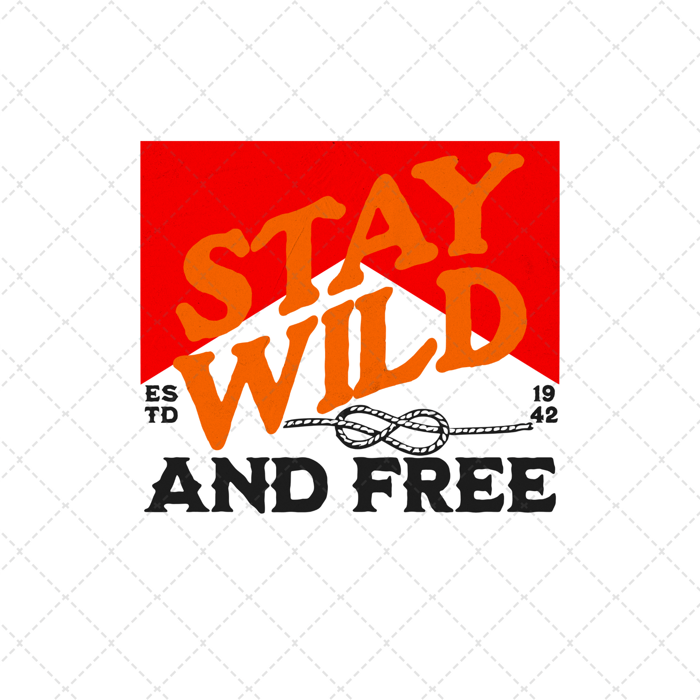 Stay Wild And Free Transfer