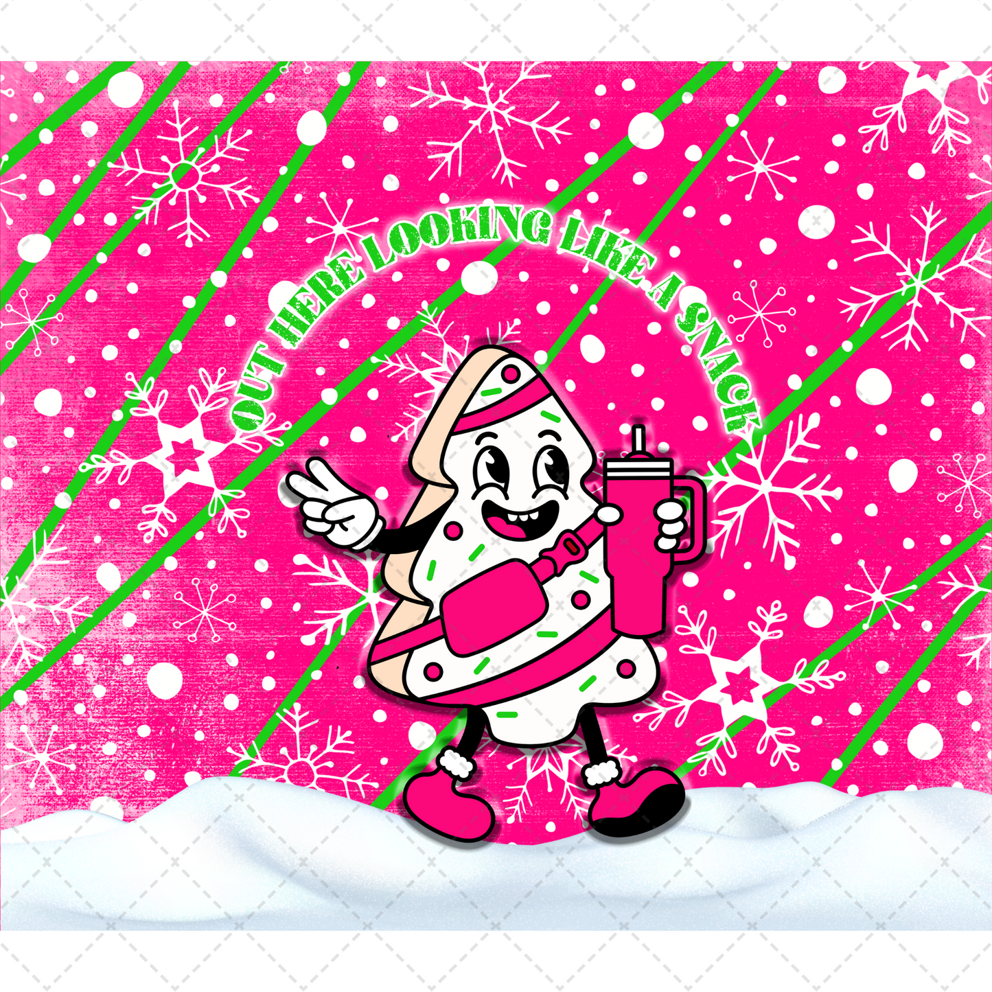 Pink Lookin Like A Snack Tumbler Transfer