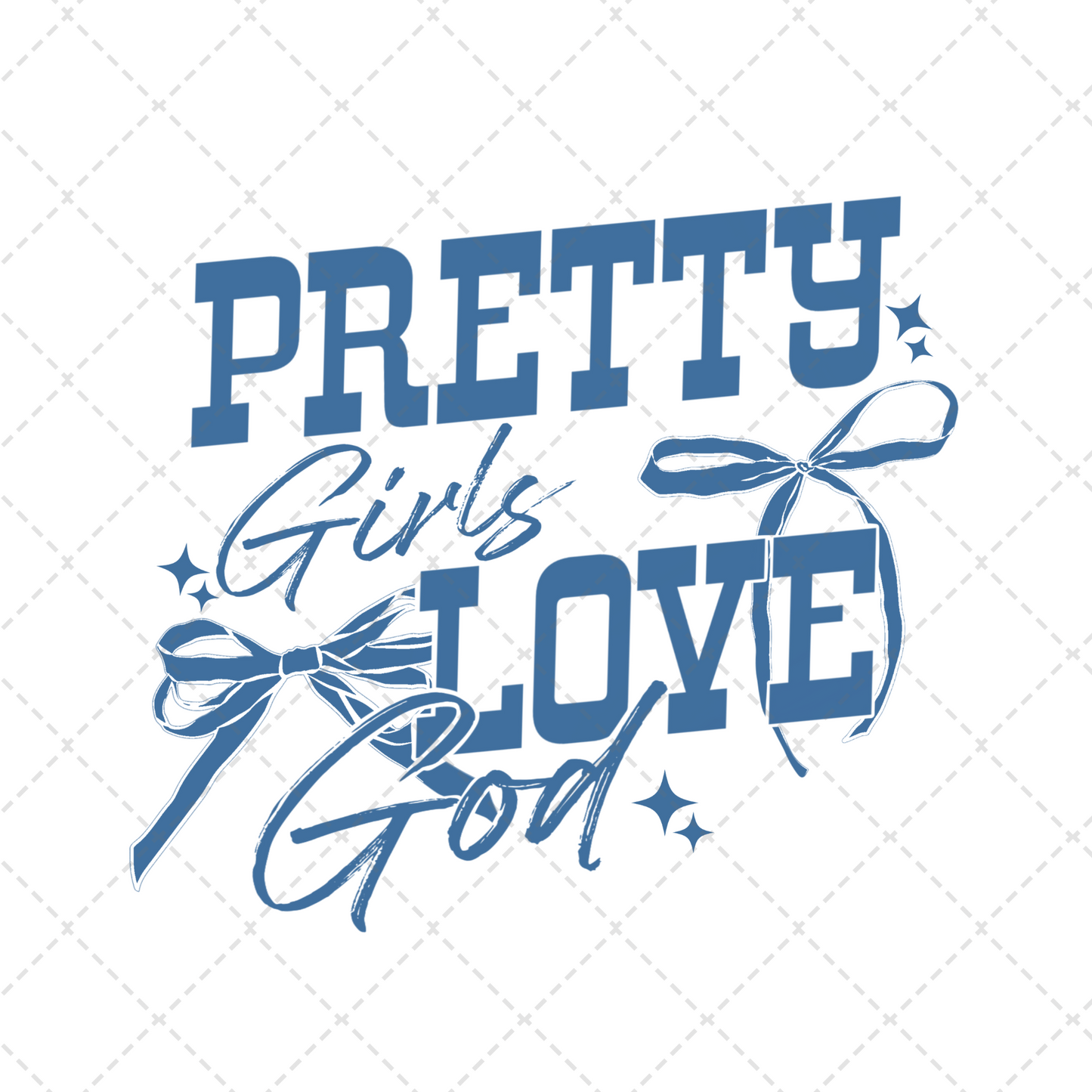 Pretty Girls Love God Transfer