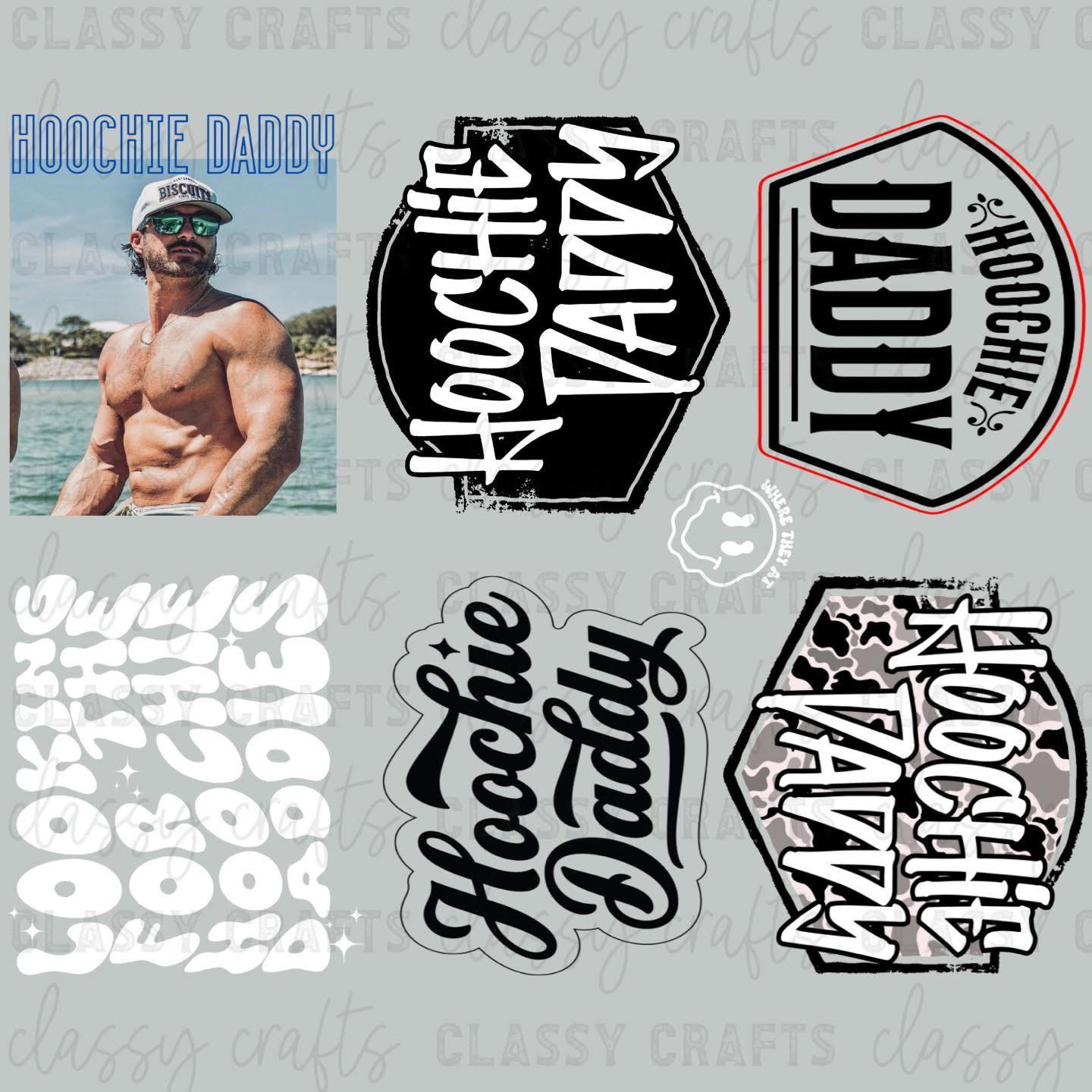 Hoochie Daddy - 30x24 - PREMADE GANG SHEET