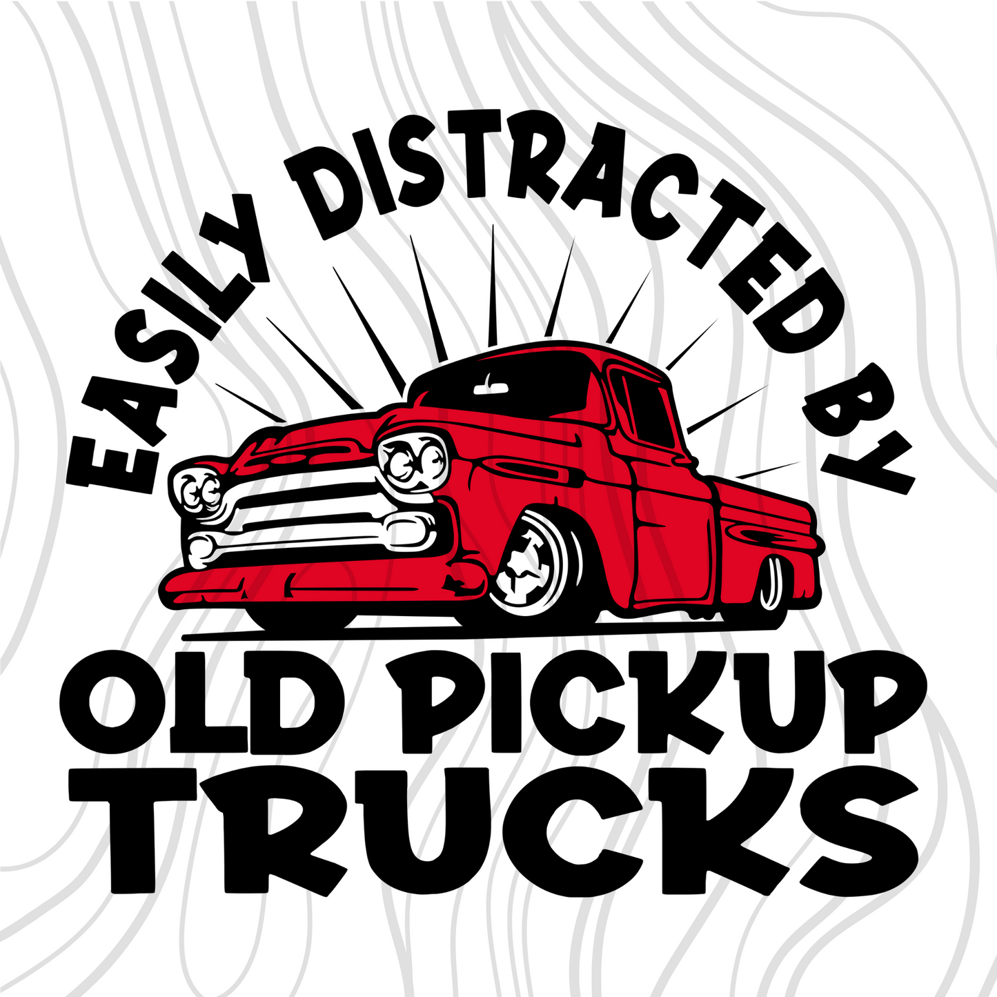 Easily Distracted By Old Pickup Trucks Transfer