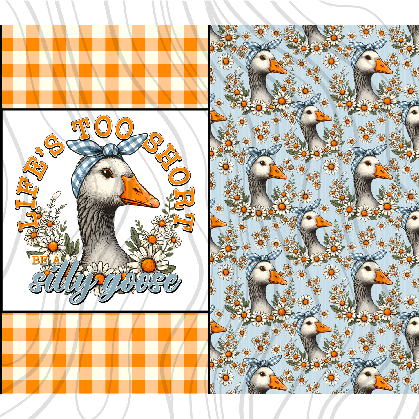 Be A Silly Goose Tumbler Wrap