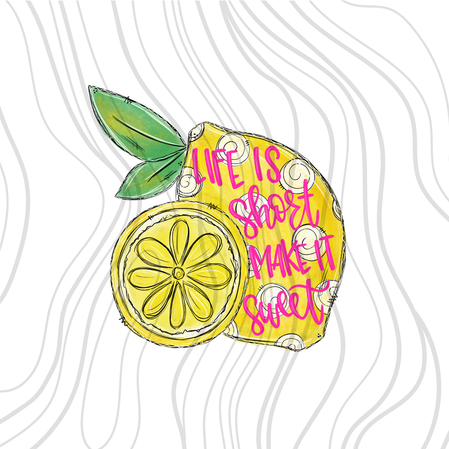 Life Is Short Make It Sweet Transfer