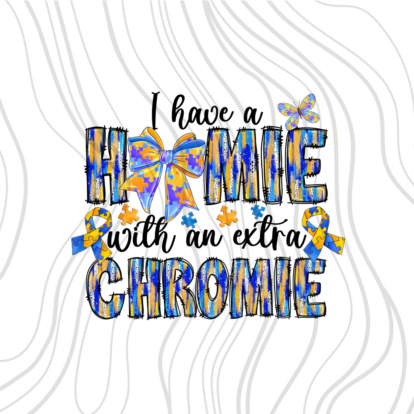 I Have A Homie With An Extra Chromie Transfer