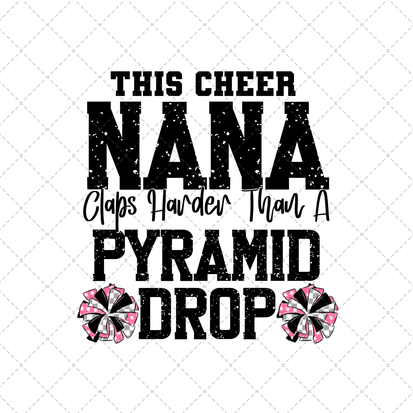 This Cheer Nana Transfer ** TWO PART* SOLD SEPARATELY**