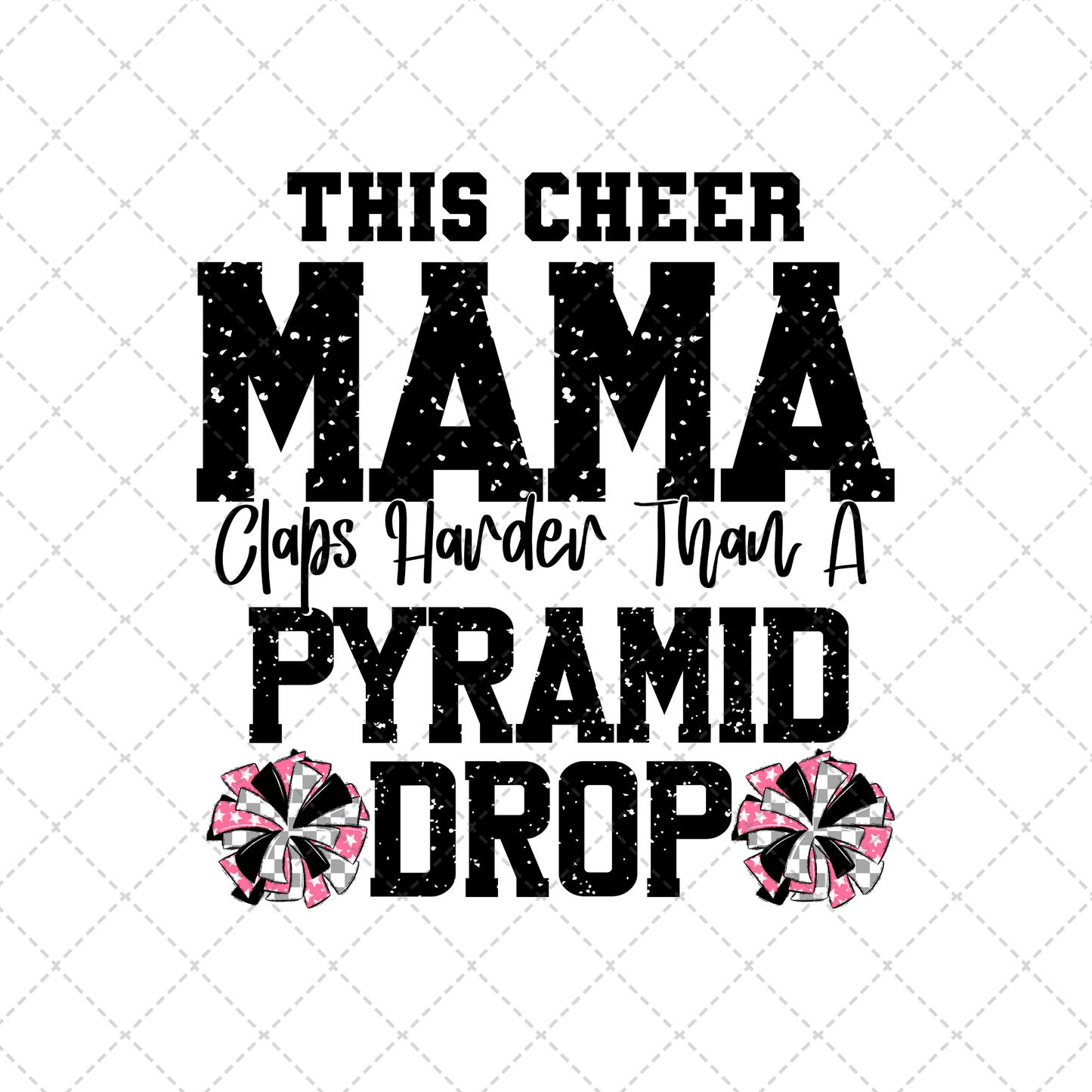 This Cheer Mama Transfer ** TWO PART* SOLD SEPARATELY**