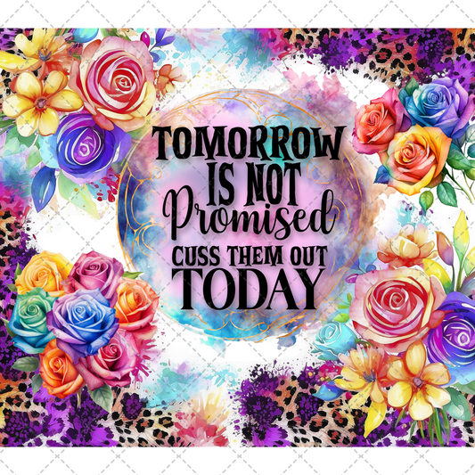 Cuss Them Out Today Tumbler Wrap