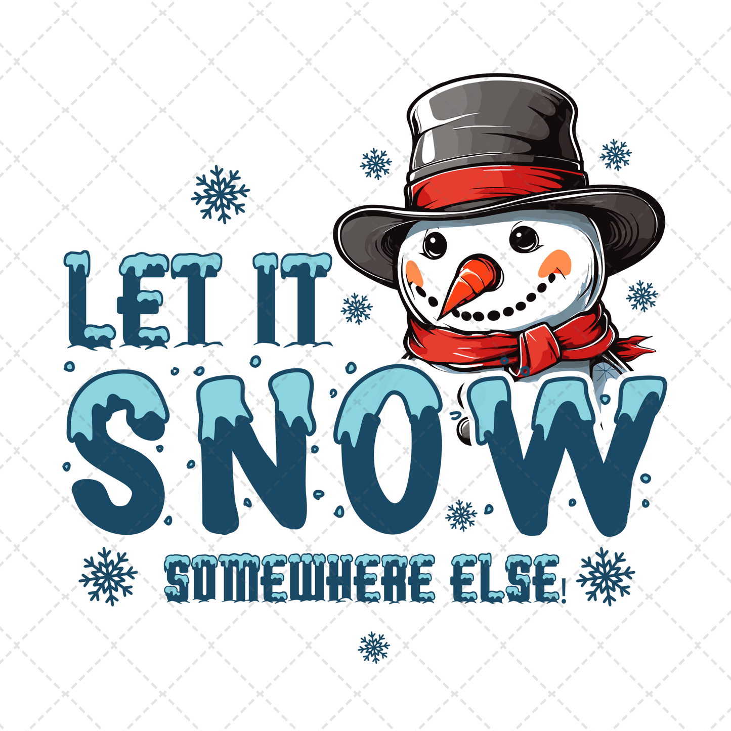 Let It Snow Somewhere Else Transfer