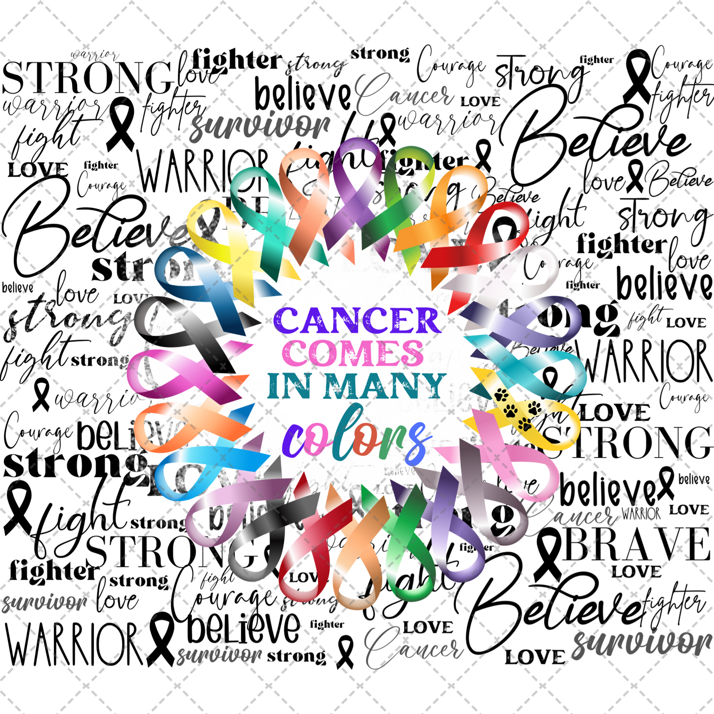 Cancer Comes In Many Colors Tumbler Wrap