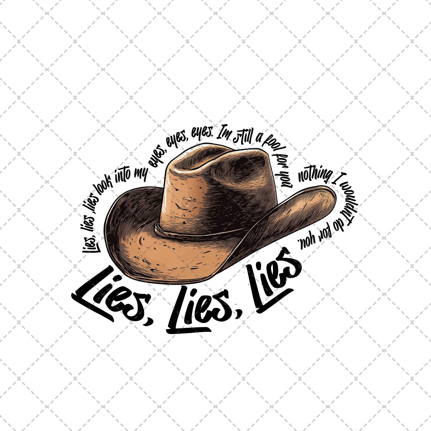 Lies Lies Lies Hat Transfer