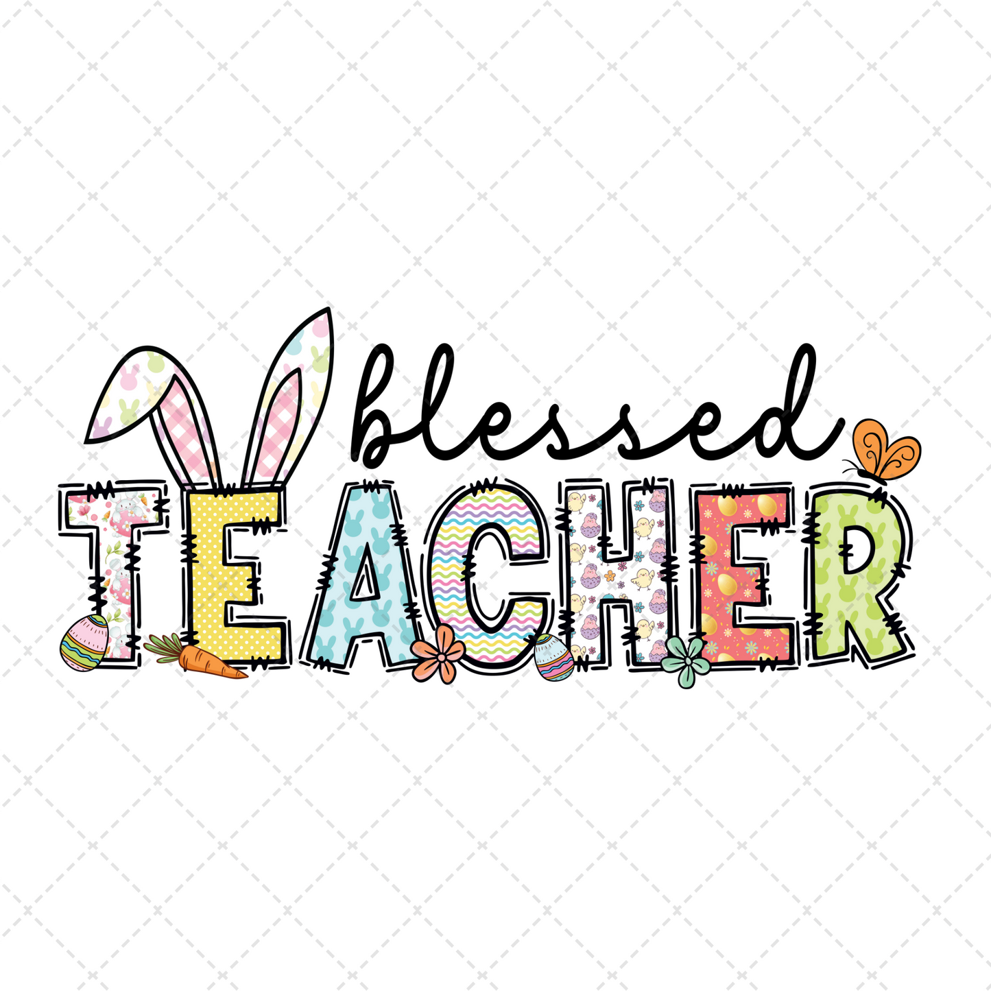 Blessed Teacher Easter Transfer