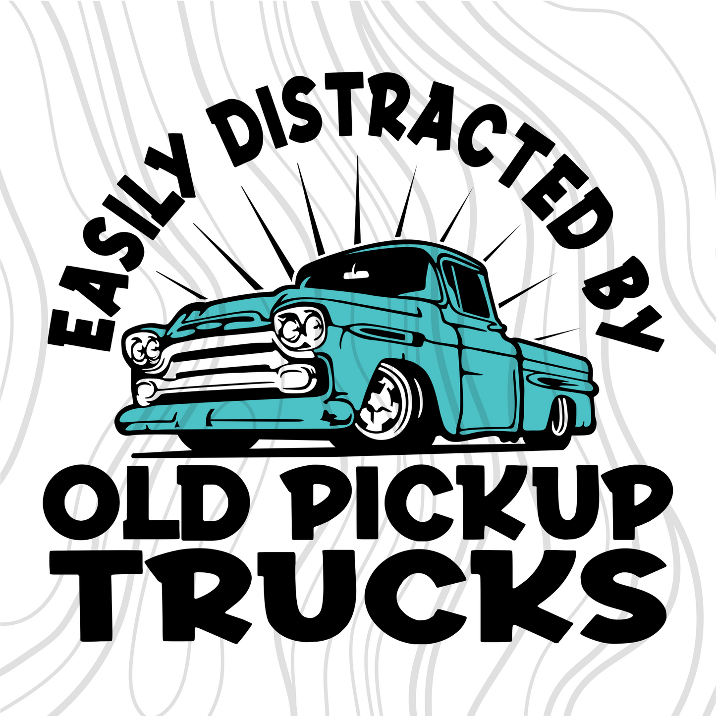 Easily Distracted By Old Pickup Trucks Transfer