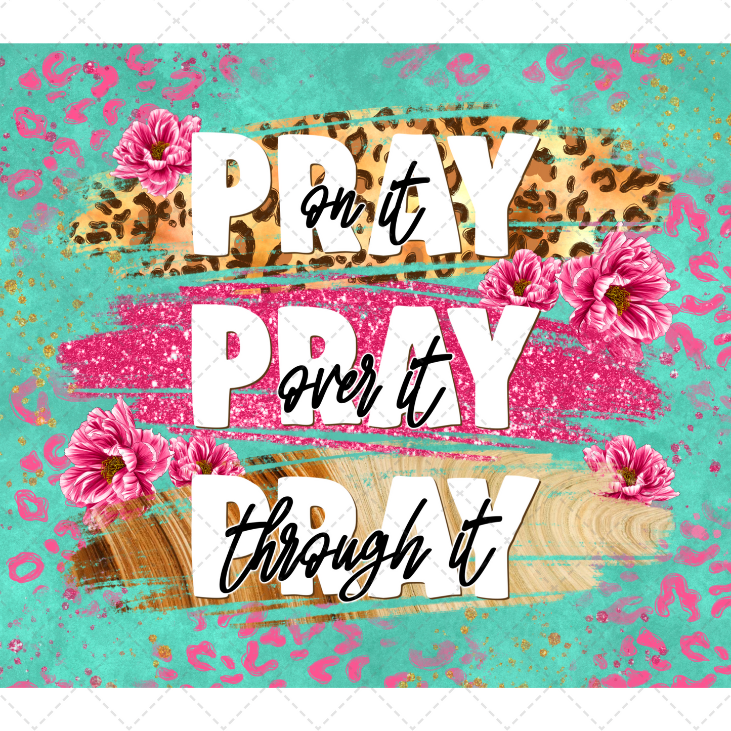 Pray On It Tumbler-