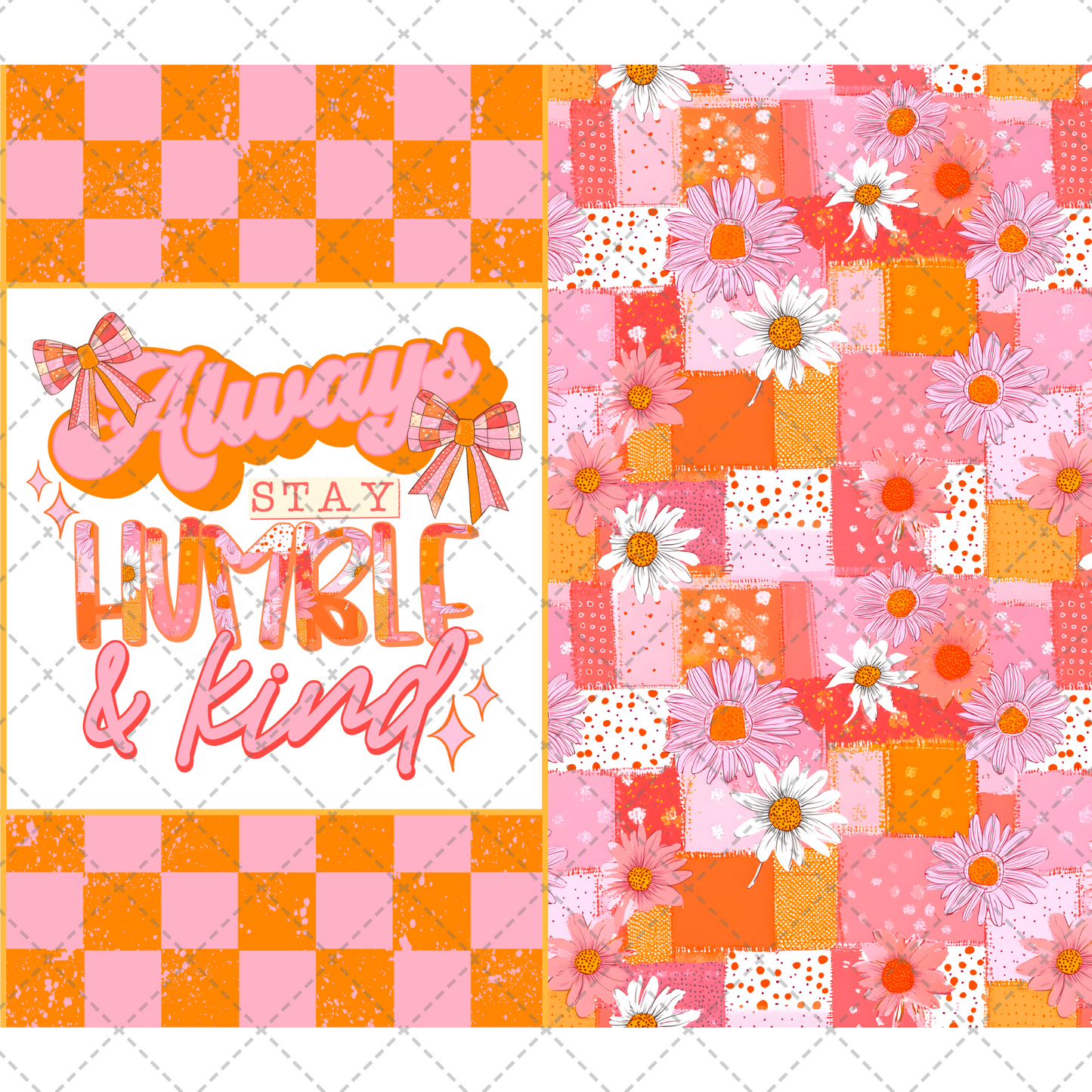 Stay Humble Tumbler Wrap - Sublimation Transfer